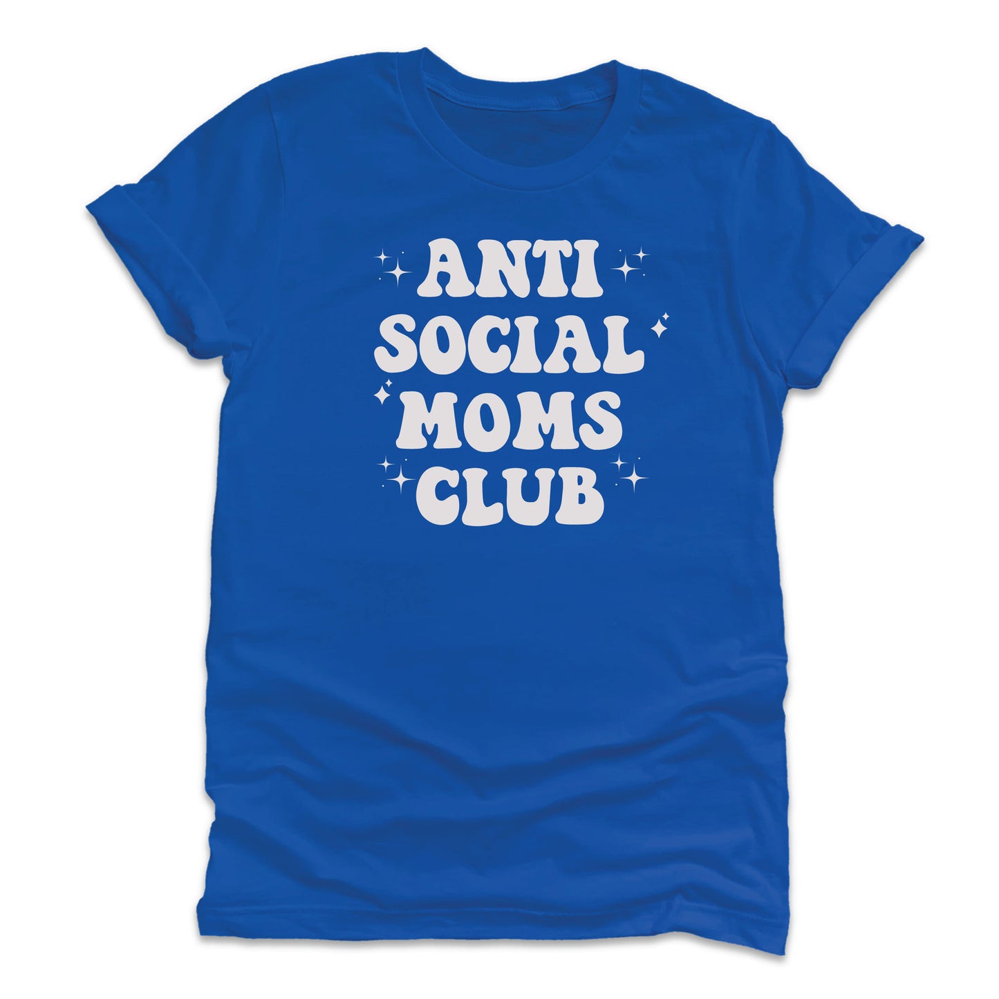 
                  
                    Anti Social Moms Club T-Shirt
                  
                