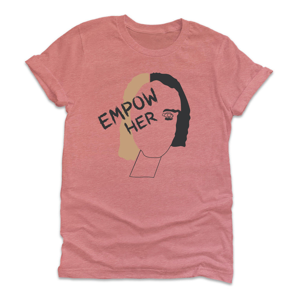 
                  
                    EmpowHer T-Shirt
                  
                