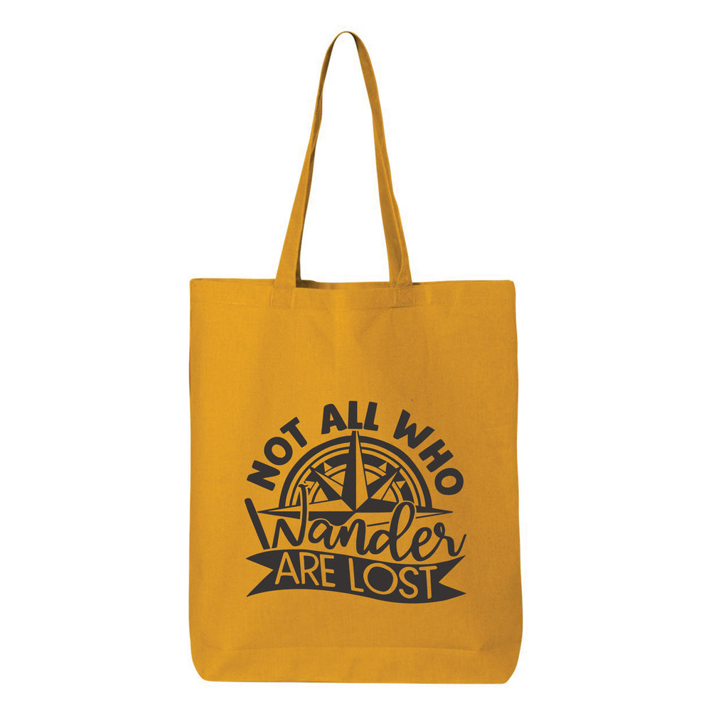 
                  
                    Not all who wander are lost Tote Bag
                  
                