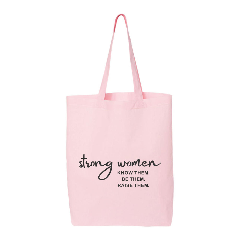 
                  
                    Strong Women Tote Bag
                  
                