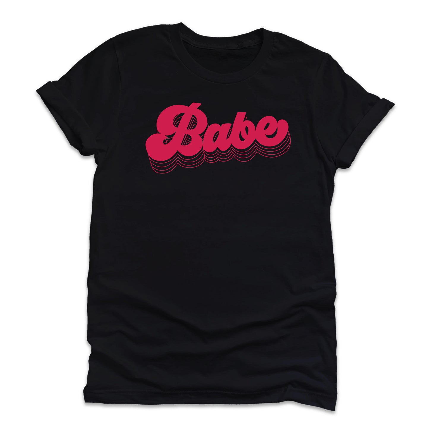 
                  
                    Babe T-Shirt
                  
                