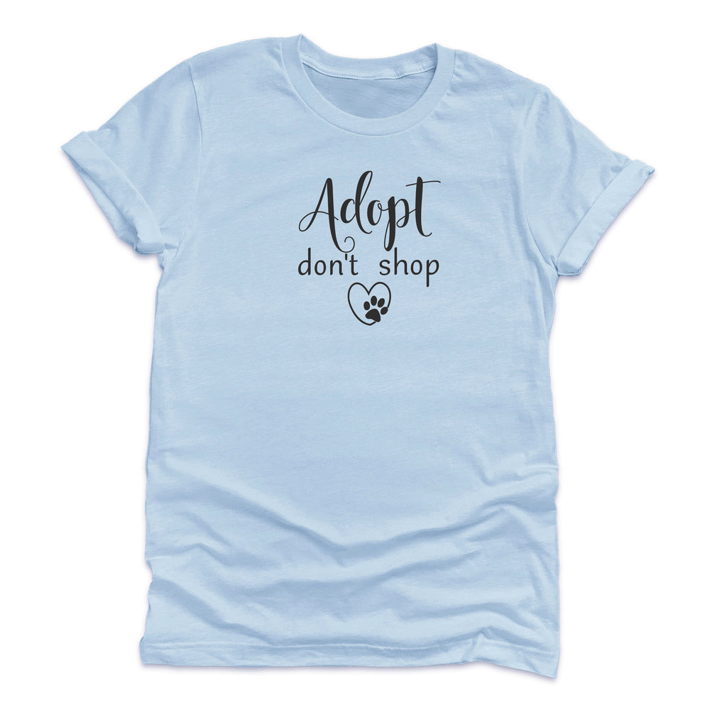 
                  
                    Adopt Don't Shop T-Shirt
                  
                