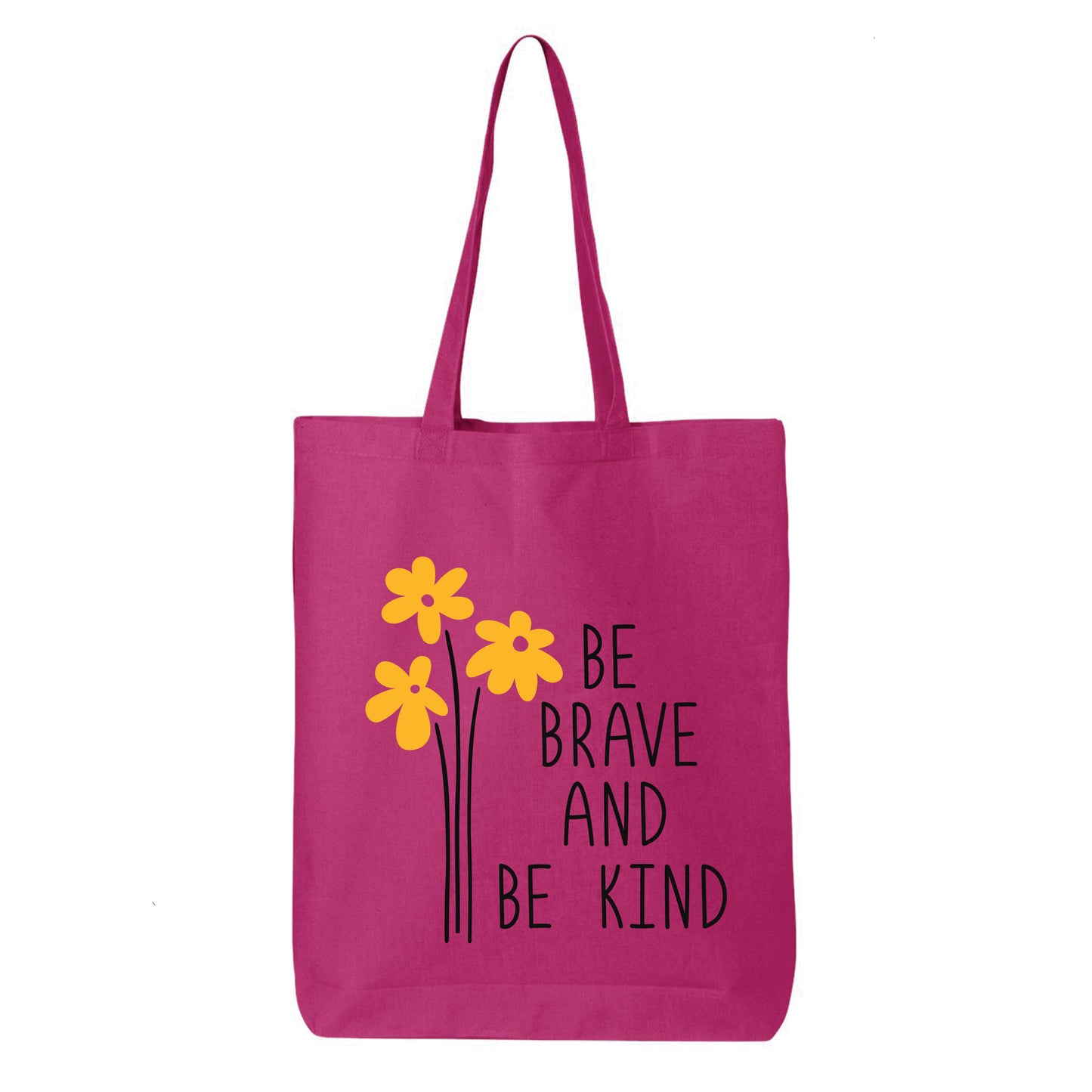 
                  
                    Be Brave and Be Kind Tote Bag
                  
                