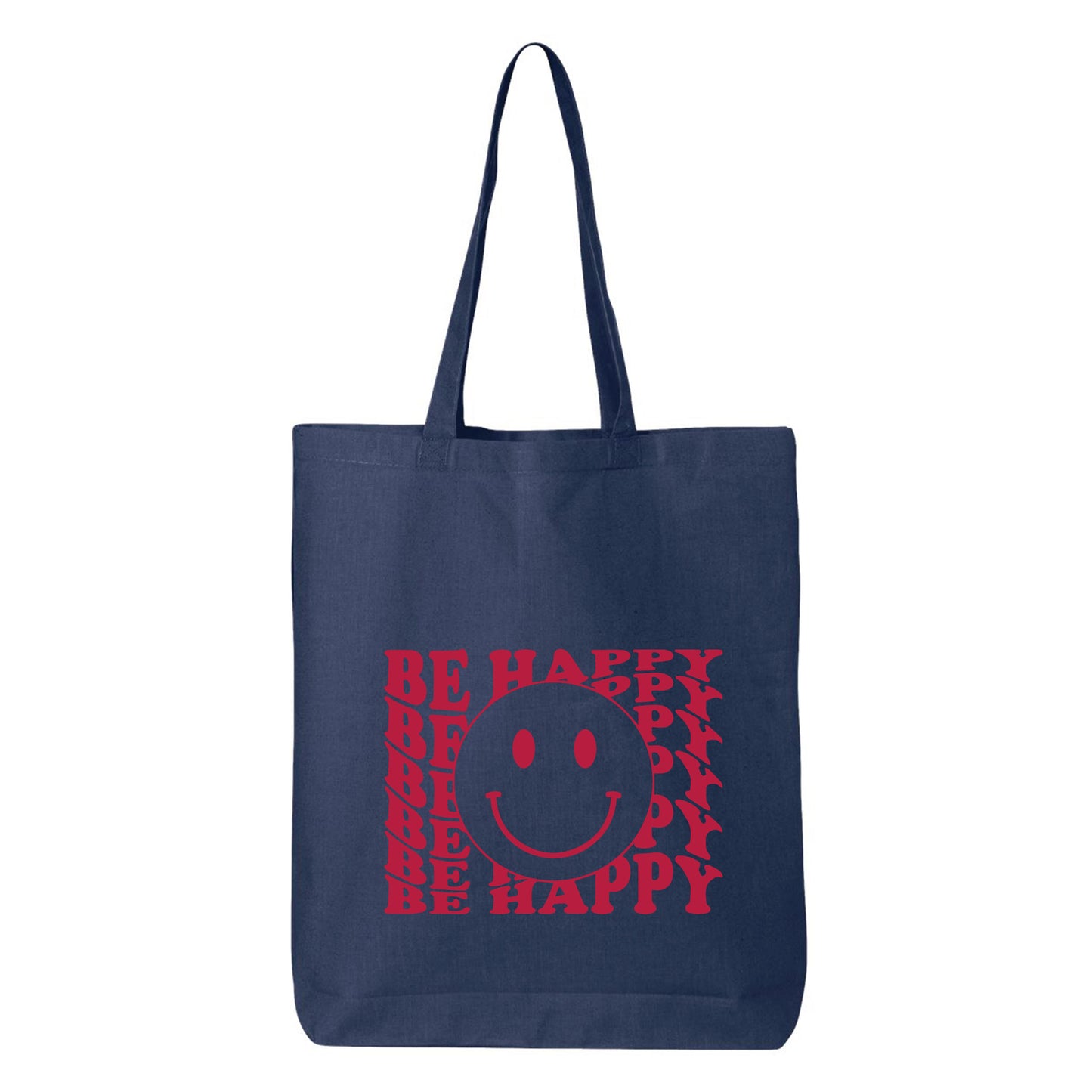 
                  
                    Be Happy Tote Bag
                  
                