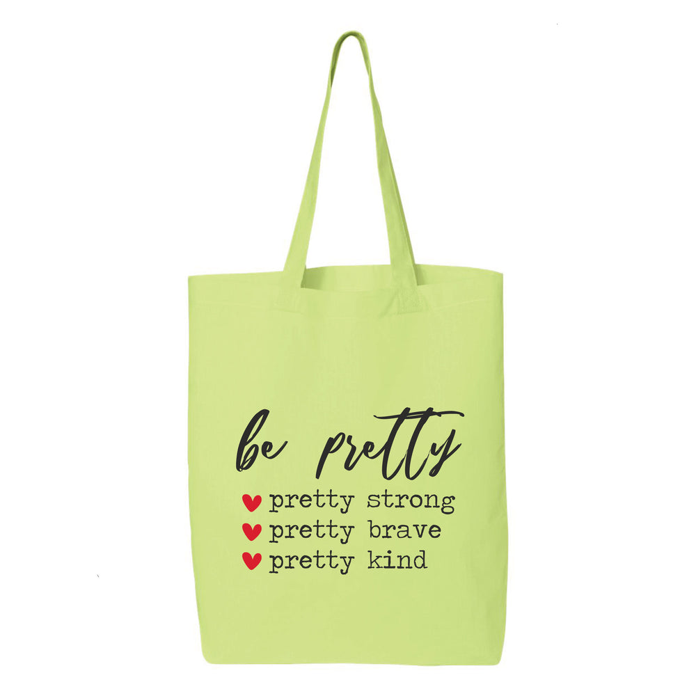 
                  
                    Be Pretty Tote Bag
                  
                