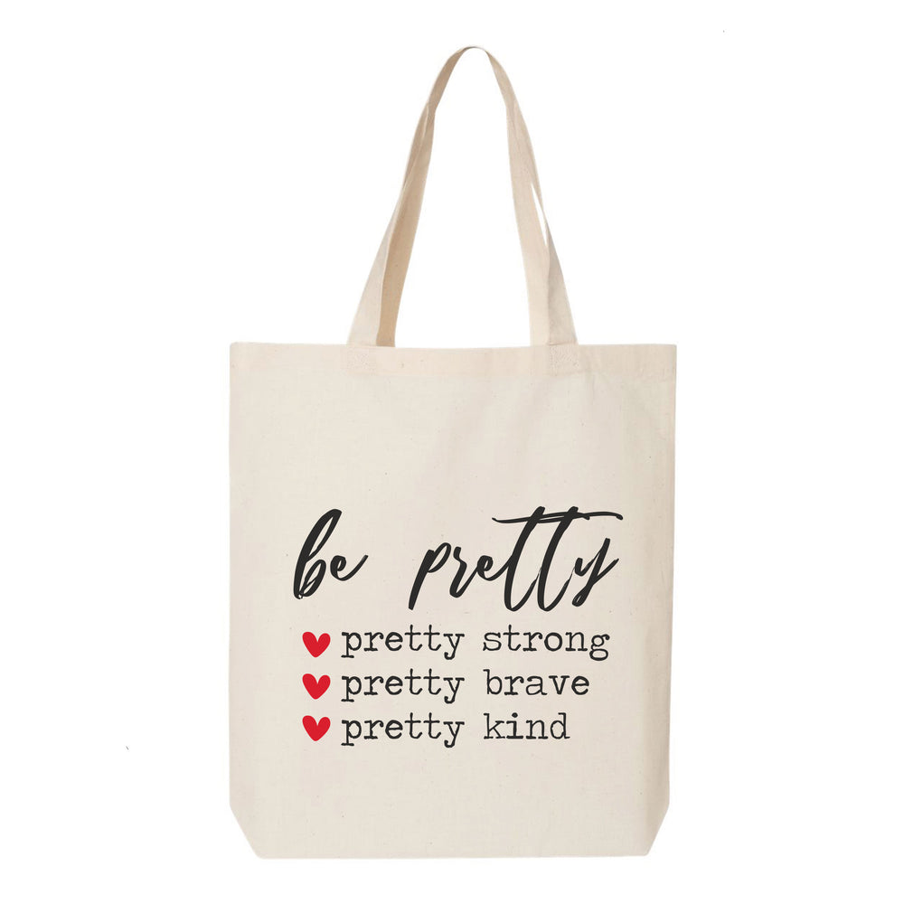 Be Pretty Tote Bag