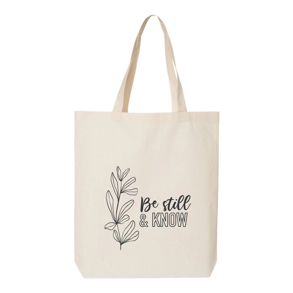 
                  
                    Be Still and Know Tote Bag
                  
                
