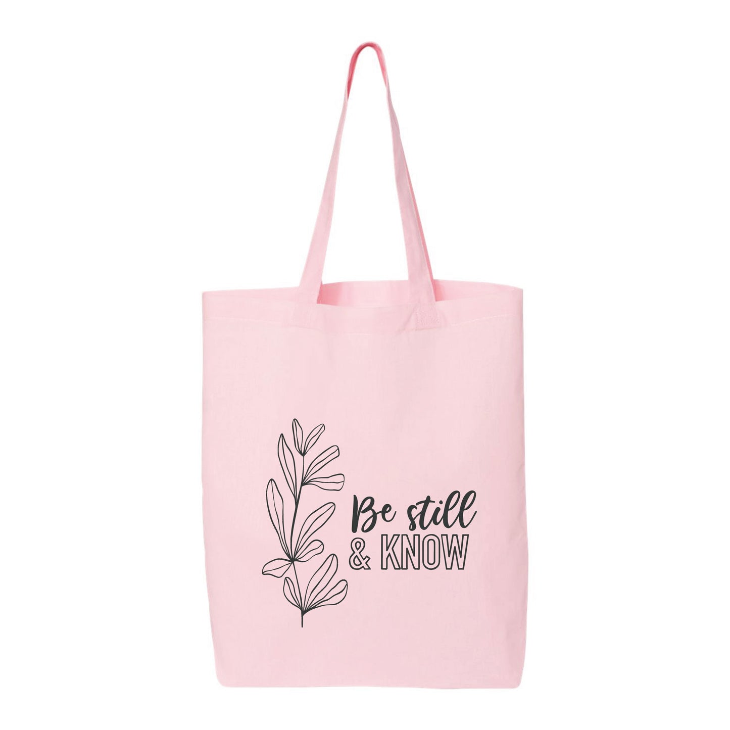 
                  
                    Be Still and Know Tote Bag
                  
                