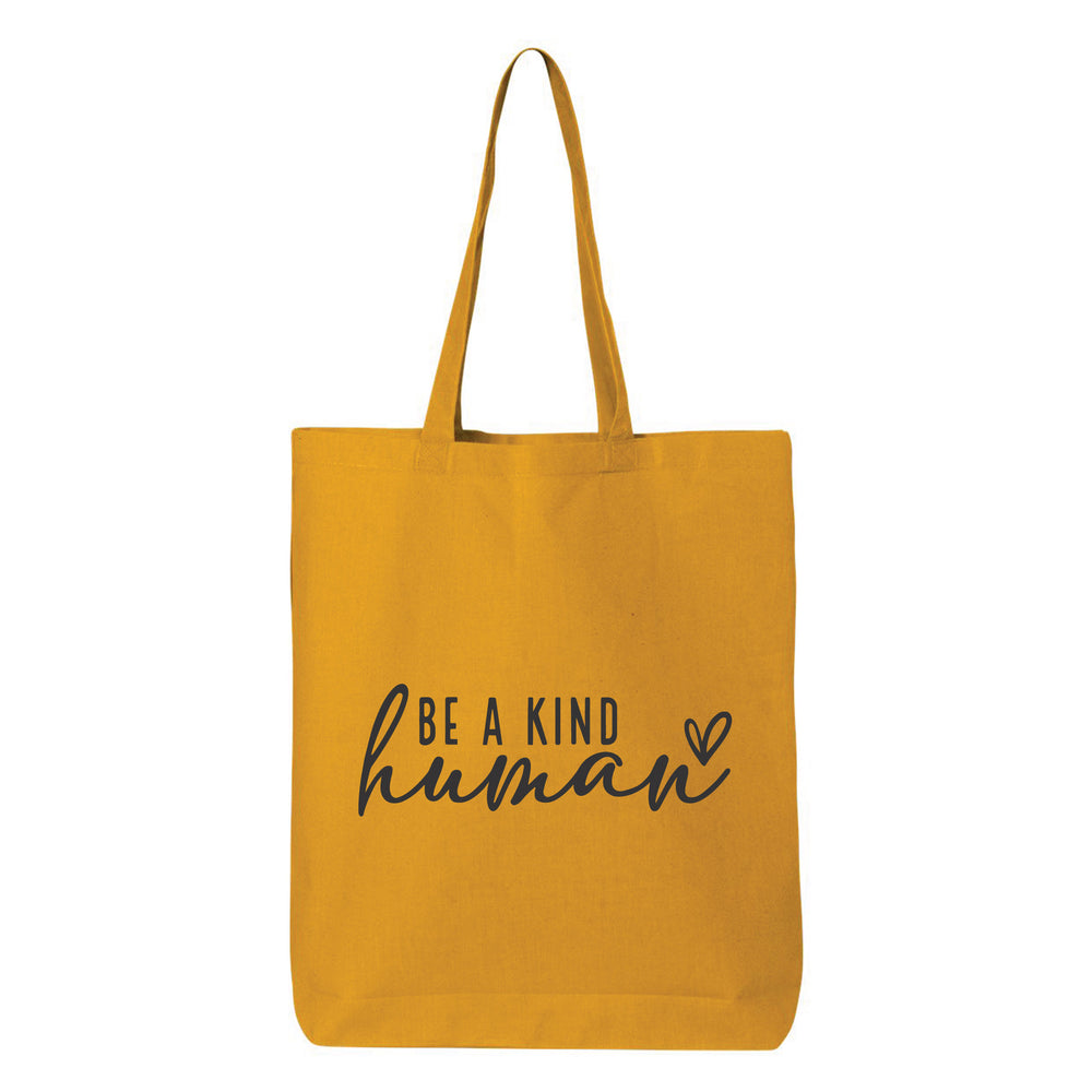 Be a Kind Human Tote Bag