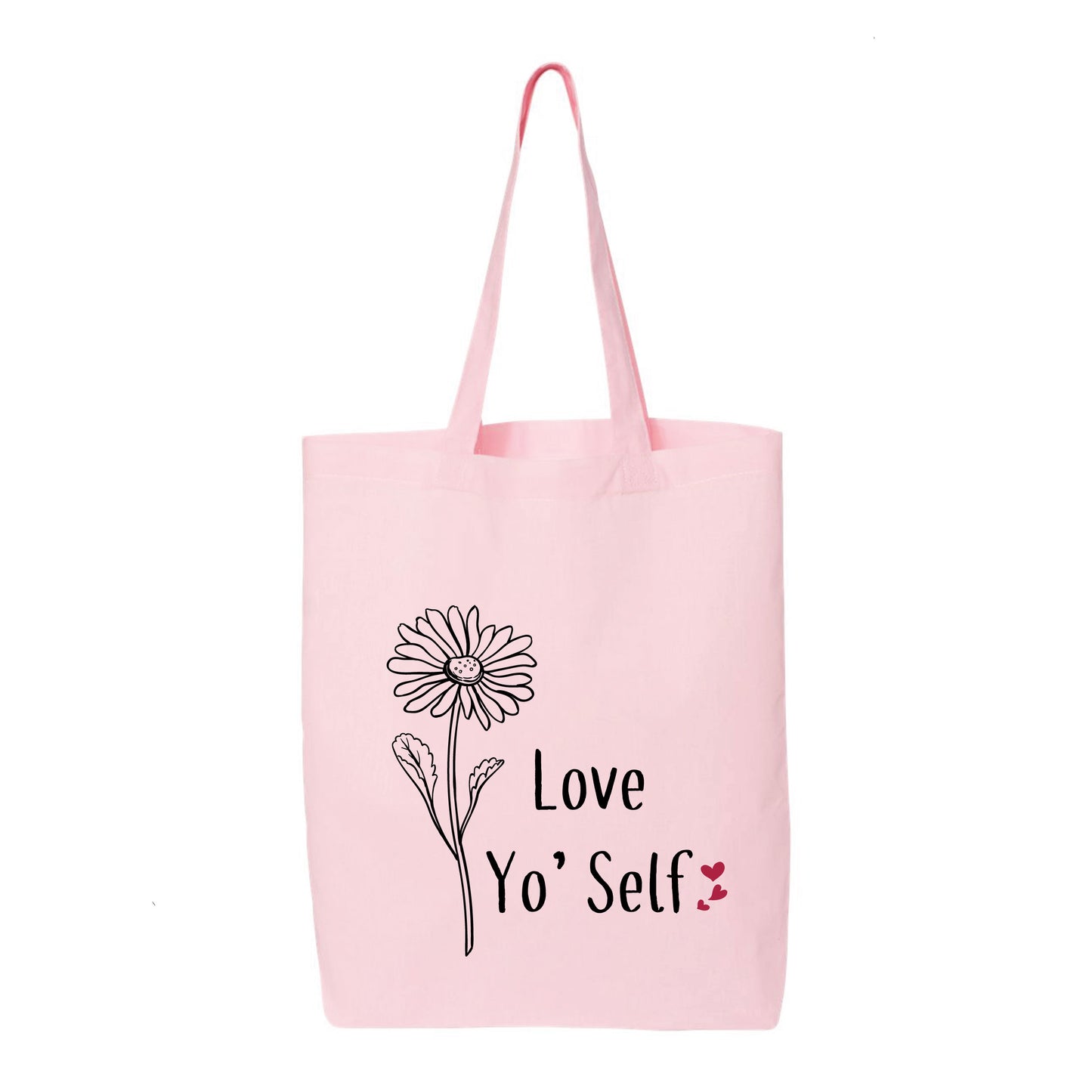 
                  
                    Love Yo Self Tote Bag
                  
                