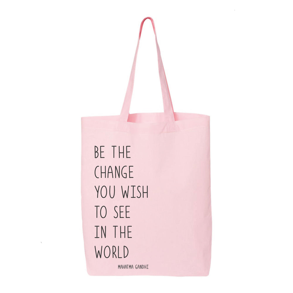 
                  
                    Be The Change You Wish To See In The World Tote Bag
                  
                