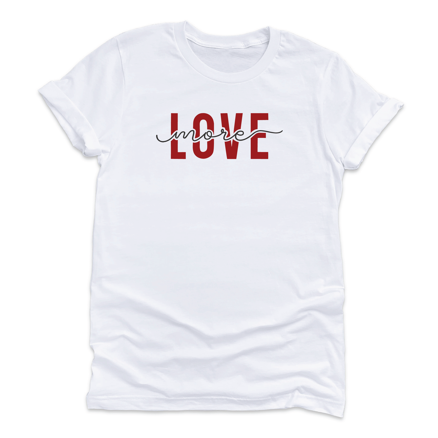 
                  
                    Love More T-Shirt
                  
                
