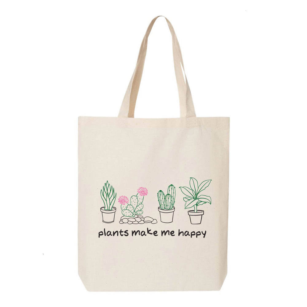 Plants Make Me Happy Tote Bag