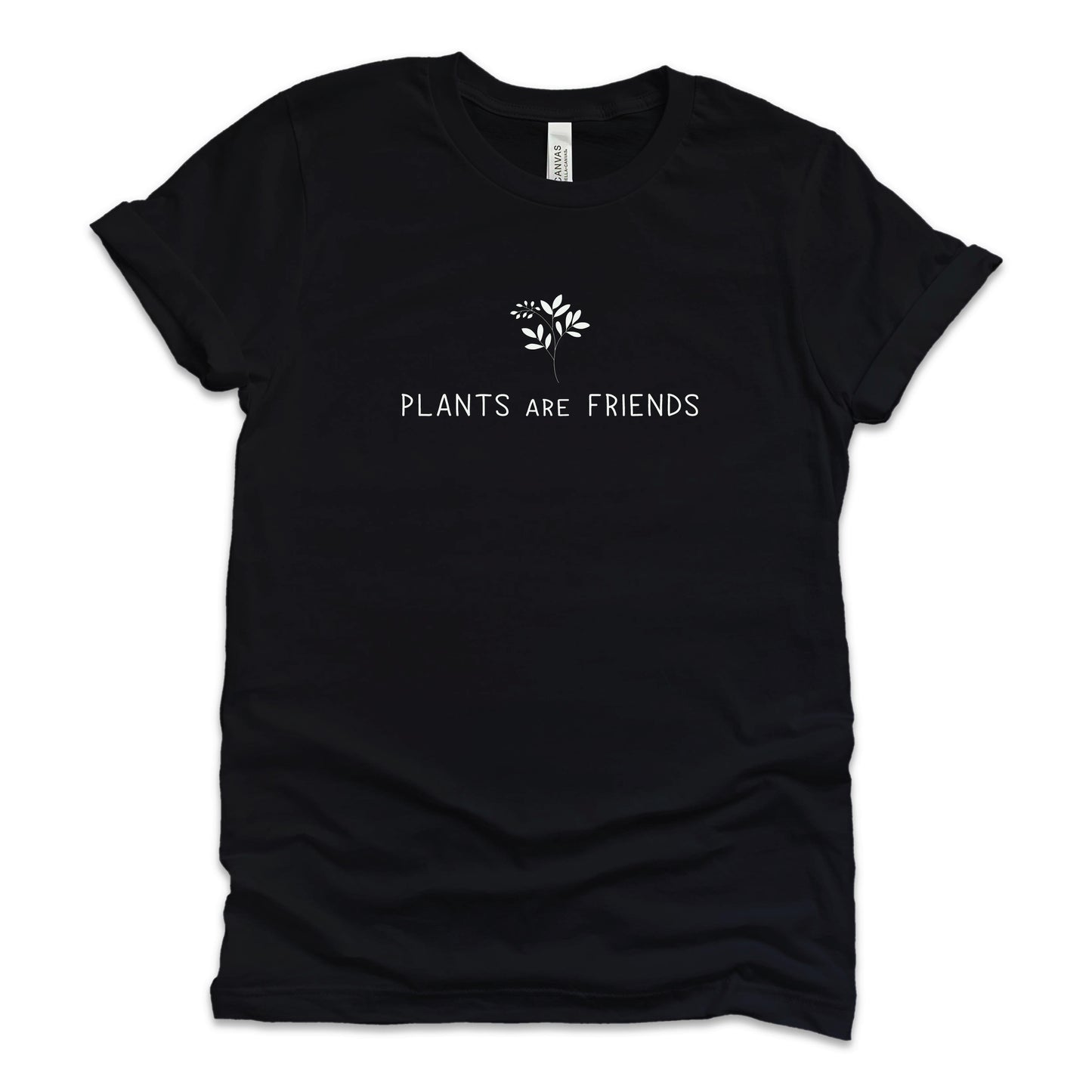 
                  
                    Plants are Friends T-Shirt
                  
                