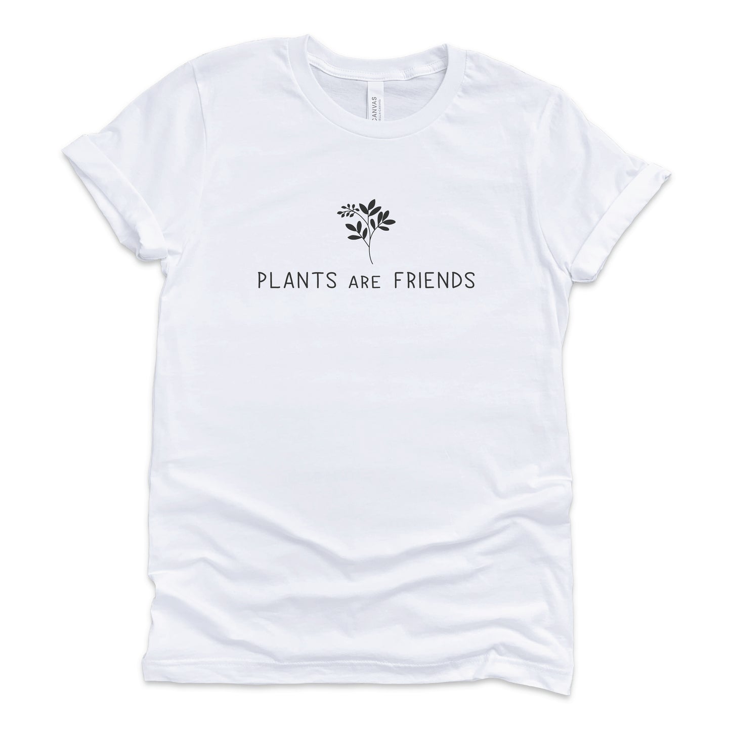 
                  
                    Plants are Friends T-Shirt
                  
                