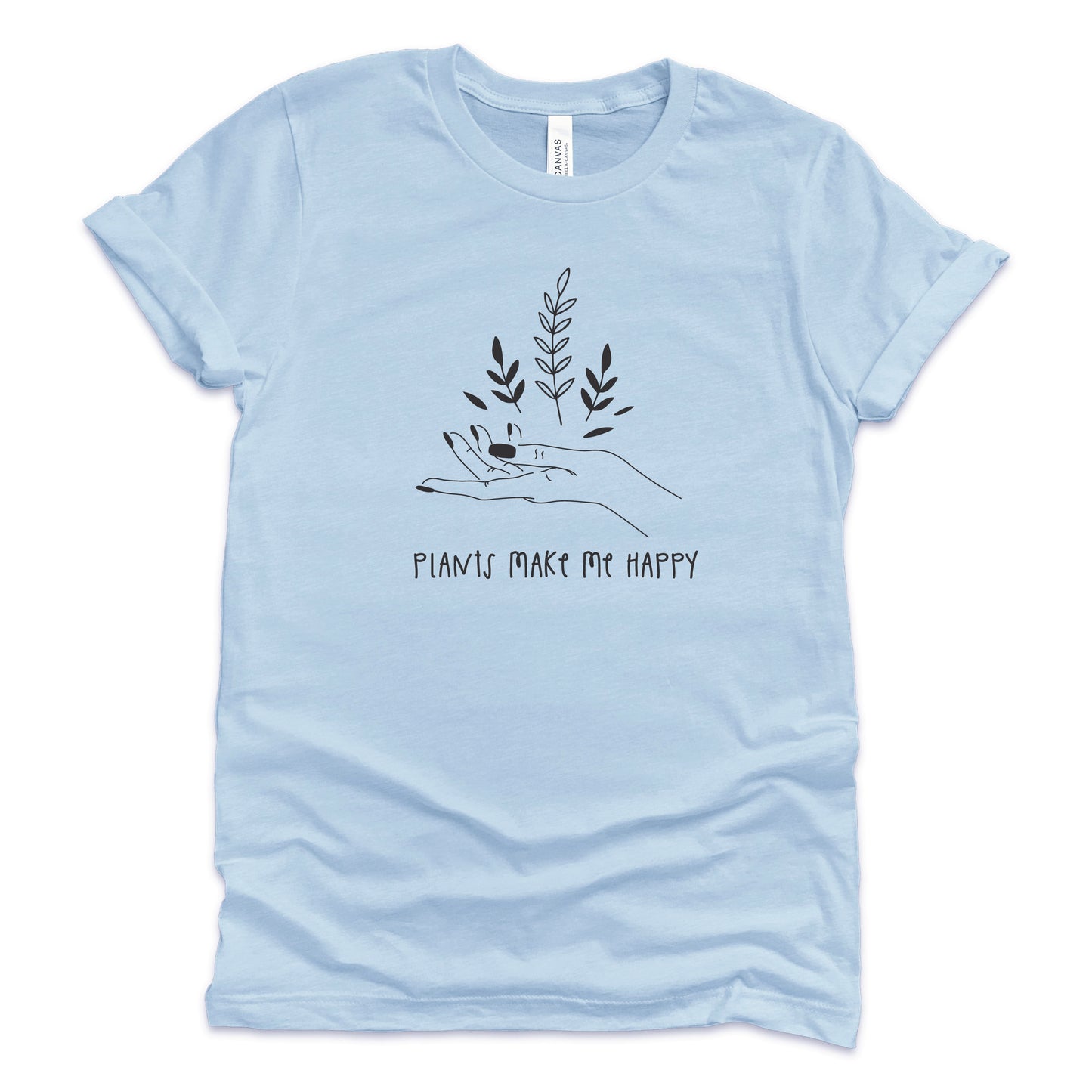 
                  
                    Plants Make You Happy T-Shirt
                  
                
