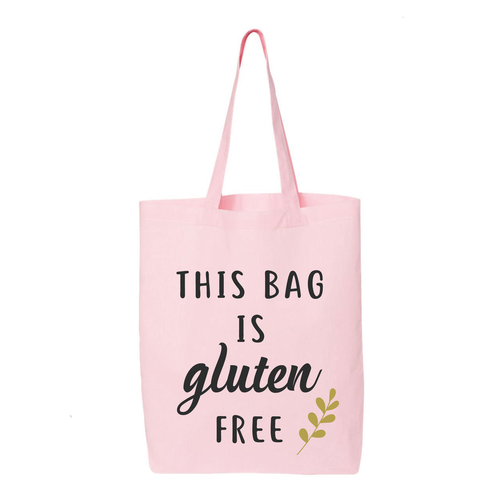 This Bag Is Gluten Free Tote Bag