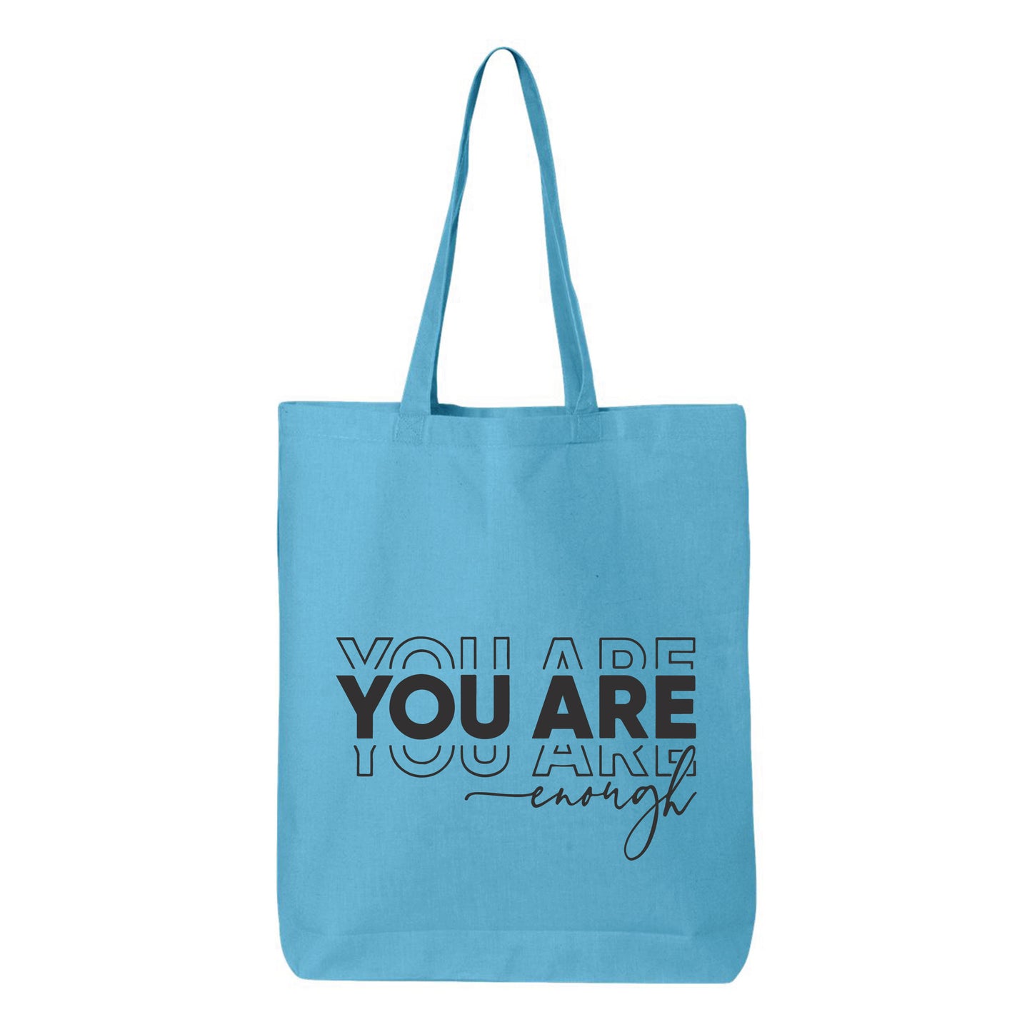 
                  
                    You Are Enough Tote Bag
                  
                