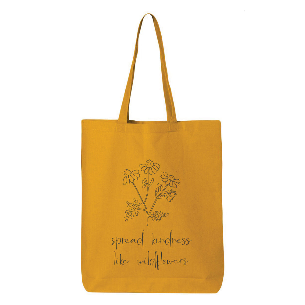 
                  
                    Spread Kindness Like Wildflowers Tote Bag
                  
                