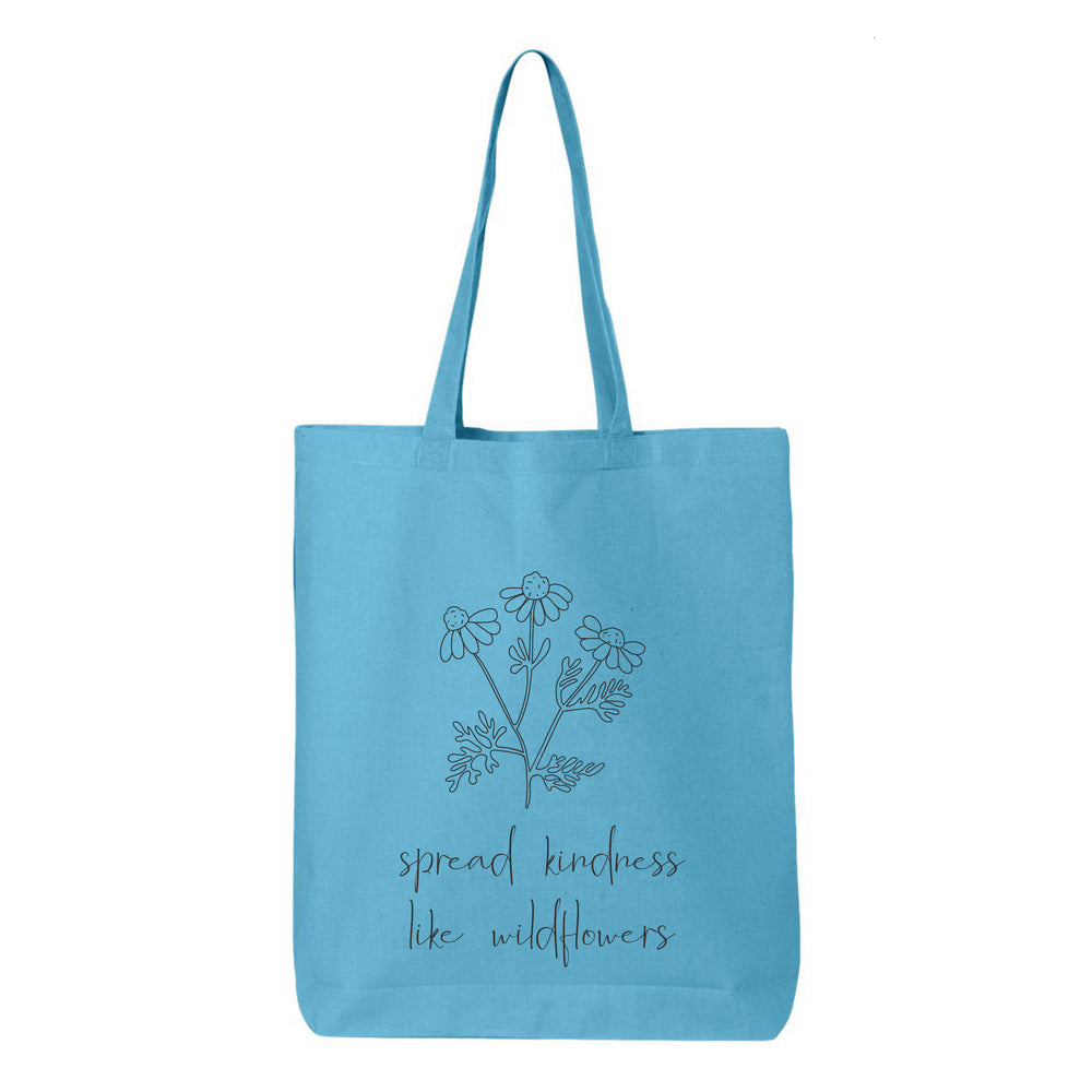
                  
                    Spread Kindness Like Wildflowers Tote Bag
                  
                