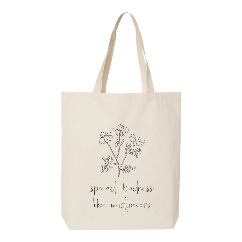 Spread Kindness Like Wildflowers Tote Bag