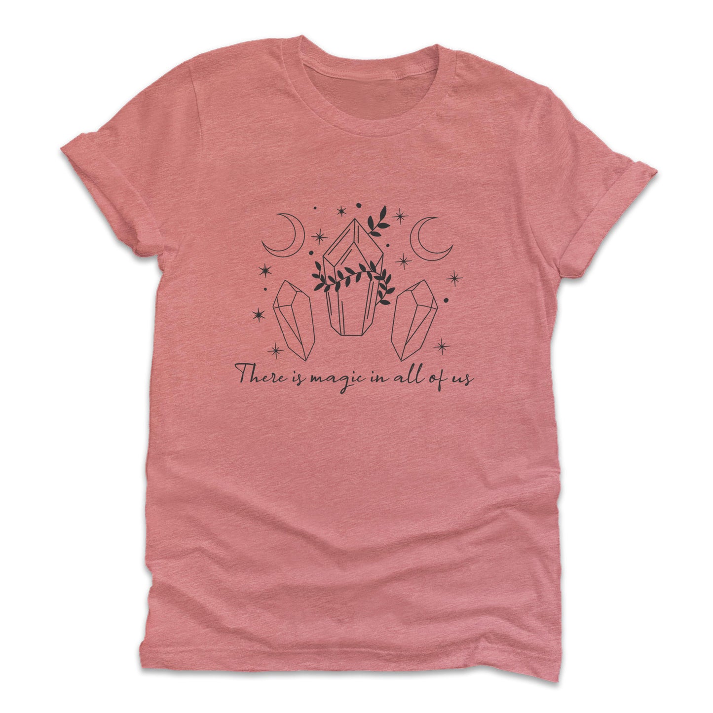
                  
                    There Is Magic In Us All T-Shirt
                  
                